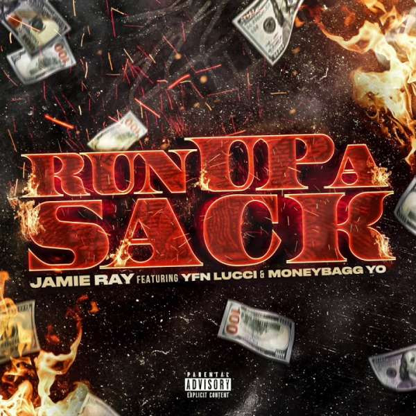 Jamie Ray feat. YFN Lucci x Moneybagg Yo - Run Up A Sack - The lord Ceo Muk Show
